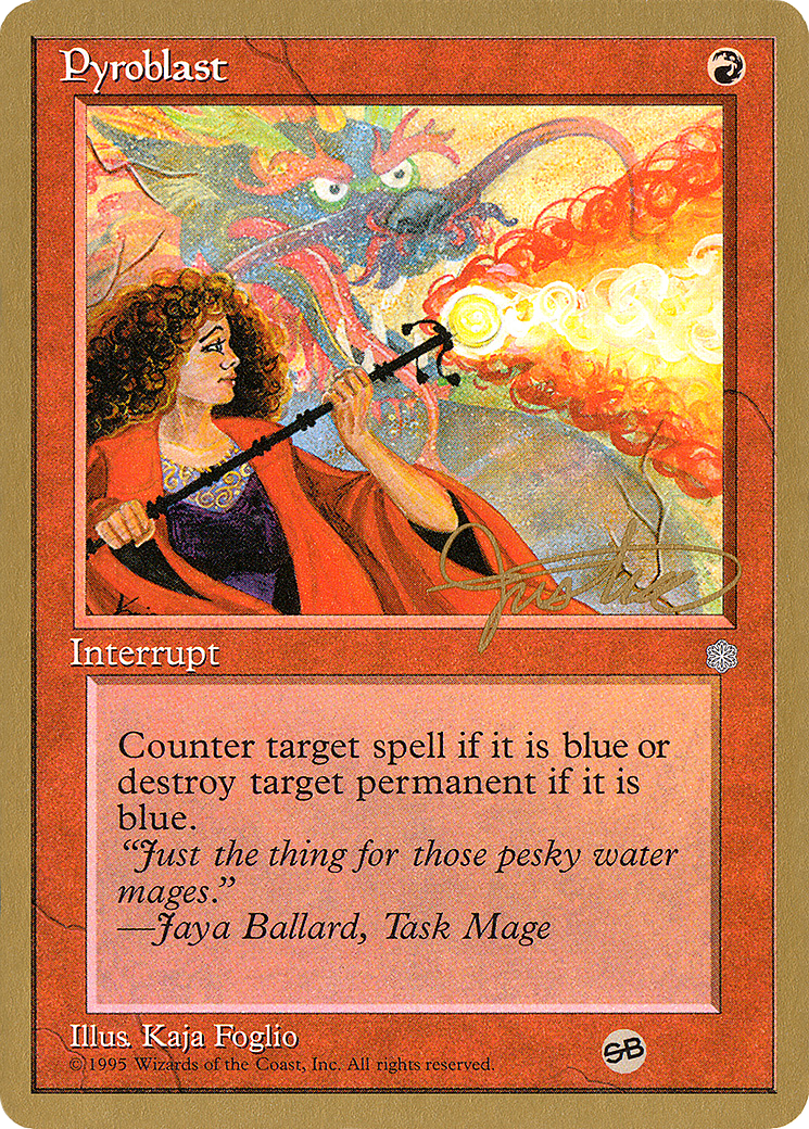 Pyroblast (WCD-MJ213SB) - Pro Tour Collector Set