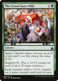 The Crowd Goes Wild (BBD-068) - Battlebond Foil