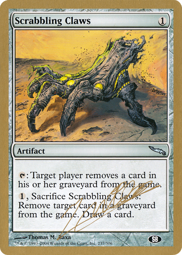 Scrabbling Claws (WCD-JN237SB) - World Championship Decks 2004