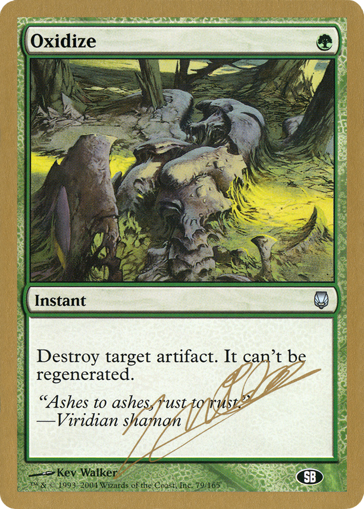 Oxidize (WCD-JN79SB) - World Championship Decks 2004