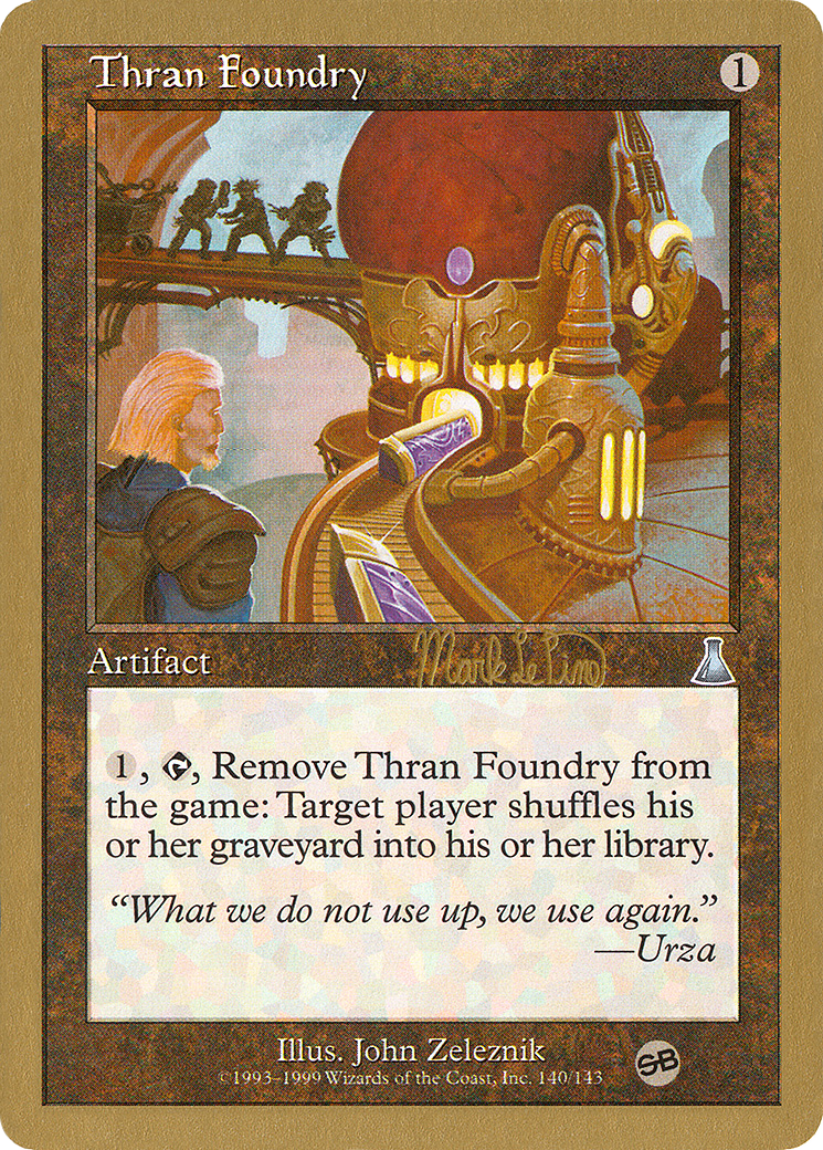 Thran Foundry (WCD-MLP140SB) - World Championship Decks 1999