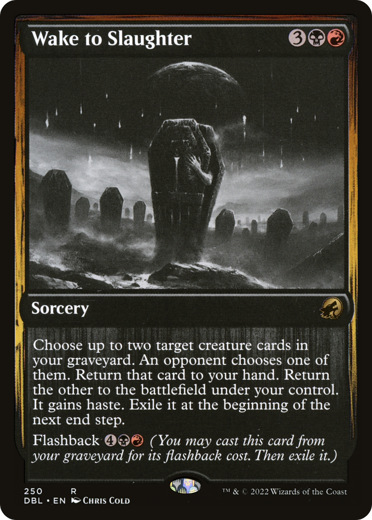 Wake to Slaughter (DBL-250) - Innistrad: Double Feature