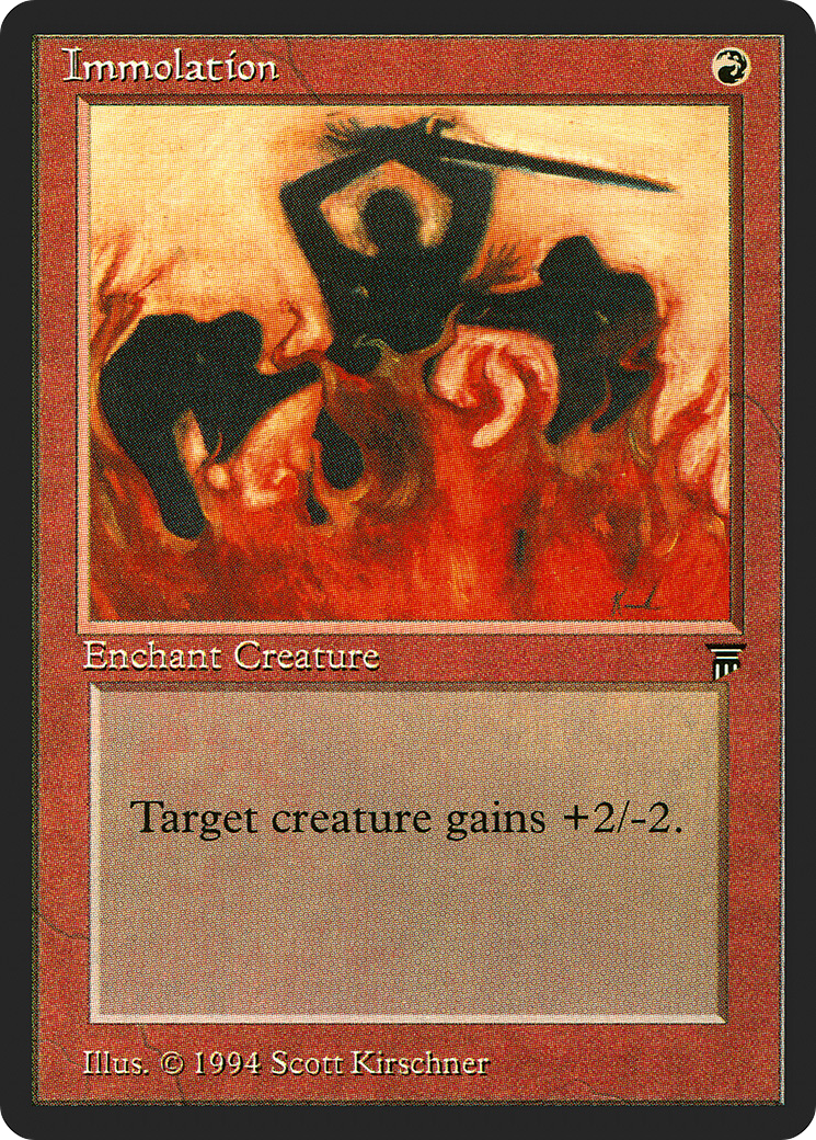 Immolation (LEG-153) - Legends