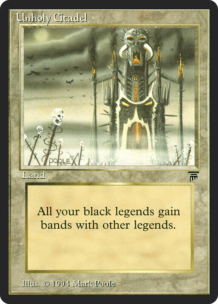 Unholy Citadel (LEG-309) - Legends