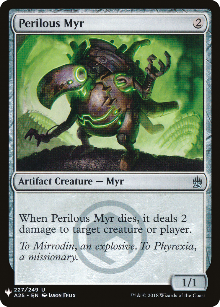 Perilous Myr (LIST-A25-227) - The List