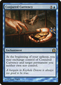 Conjured Currency (RTR-033) - Return to Ravnica