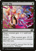 Tragic Slip (J22-074) - Jumpstart 2022