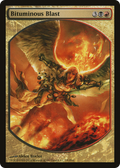 Bituminous Blast (MPRP-007) - Magic Player Rewards 2010