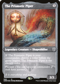 The Prismatic Piper (CMR-546) - Commander Legends Etched Foil