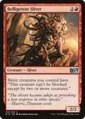 Belligerent Sliver (M15-129) - Magic 2015