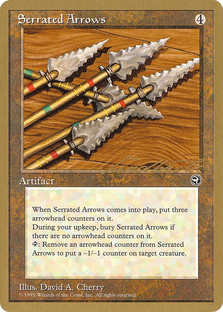 Serrated Arrows (WCD-LL110) - Pro Tour Collector Set
