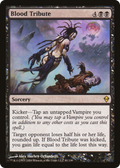 Blood Tribute (ZEN-081) - Zendikar Foil