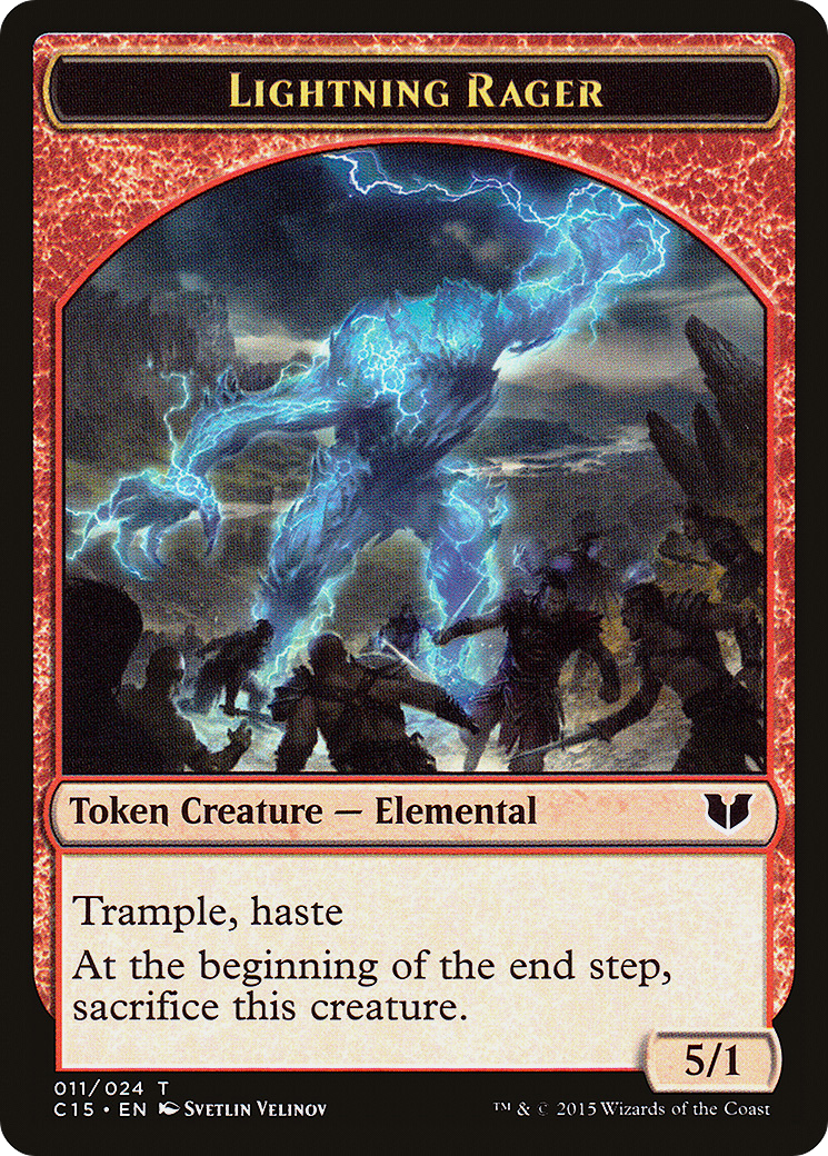 Lightning Rager (C15-011) - Commander 2015 Tokens