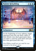 Patient Rebuilding (PRE-67S) - Core Set 2019 Promos Foil