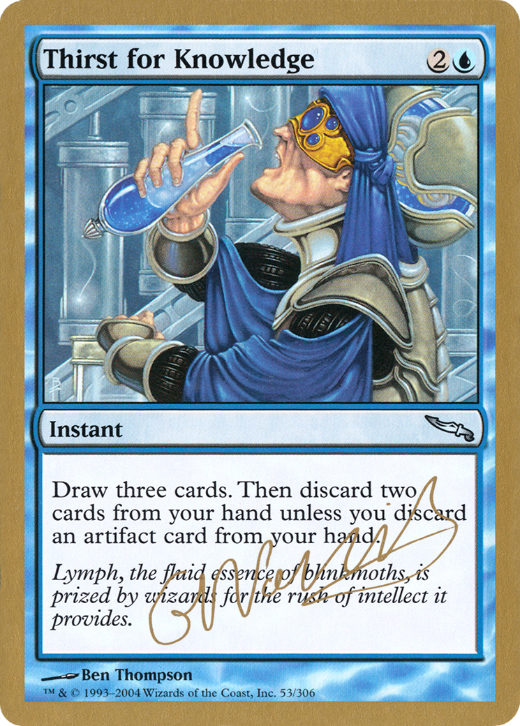 Thirst for Knowledge (WCD-GN53) - World Championship Decks 2004