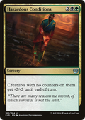 Hazardous Conditions (KLD-182) - Kaladesh