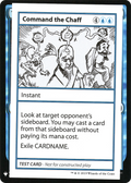 Command the Chaff (CMB1-018) - Mystery Booster Playtest Cards 2019