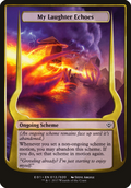 My Laughter Echoes (OVER-12★) - Archenemy: Nicol Bolas Schemes