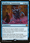Metallurgic Summonings (KLD-056) - Kaladesh