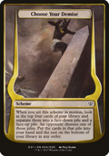 Choose Your Demise (OVER-04★) - Archenemy: Nicol Bolas Schemes