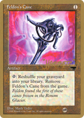 Feldon's Cane (WCD-) - Pro Tour Collector Set