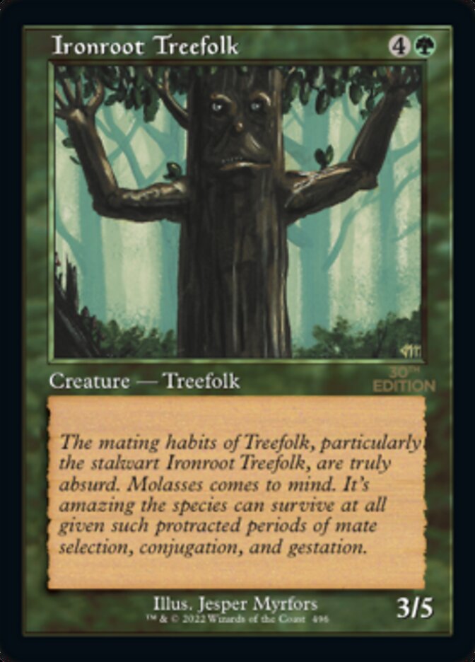 Ironroot Treefolk (Retro Frame) (30A-496) - 30th Anniversary Edition