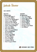 Jakub Šlemr Decklist (WCD-) - World Championship Decks 1997